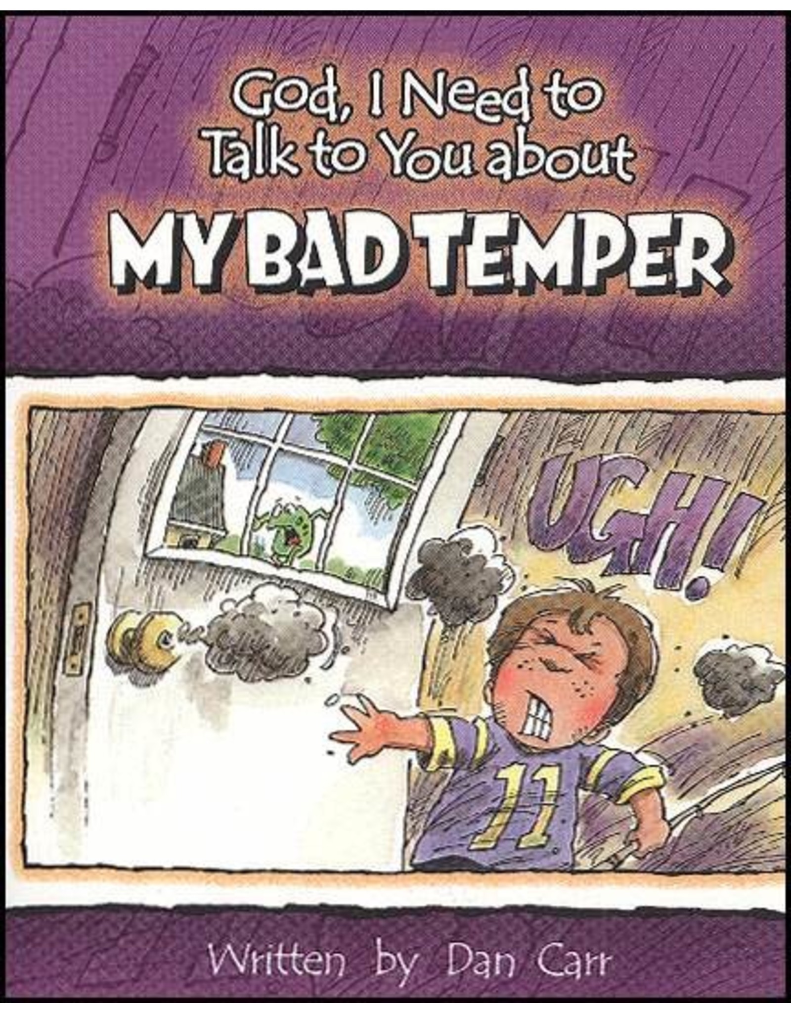 Dan Carr God I Need To Talk To You About My Bad Temper