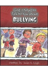 Susan Leigh God I Need To Talk To You About Bullying