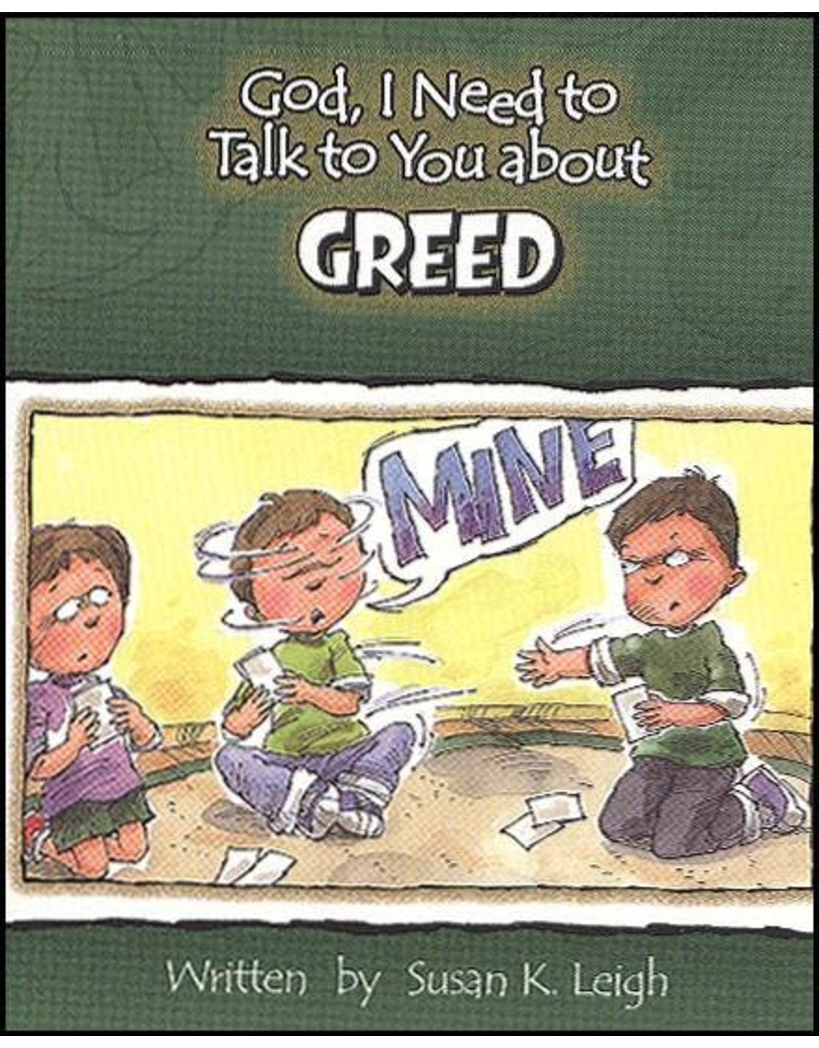 Susan Leigh God I Need To Talk To You About Greed