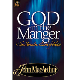 John MacArthur God in the Manger