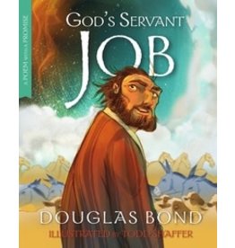 Douglas Bond God's Servant Job