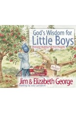 Elizabeth George God's Wisdom for Little Boys