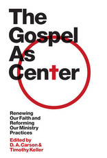Carson The Gospel as Centre