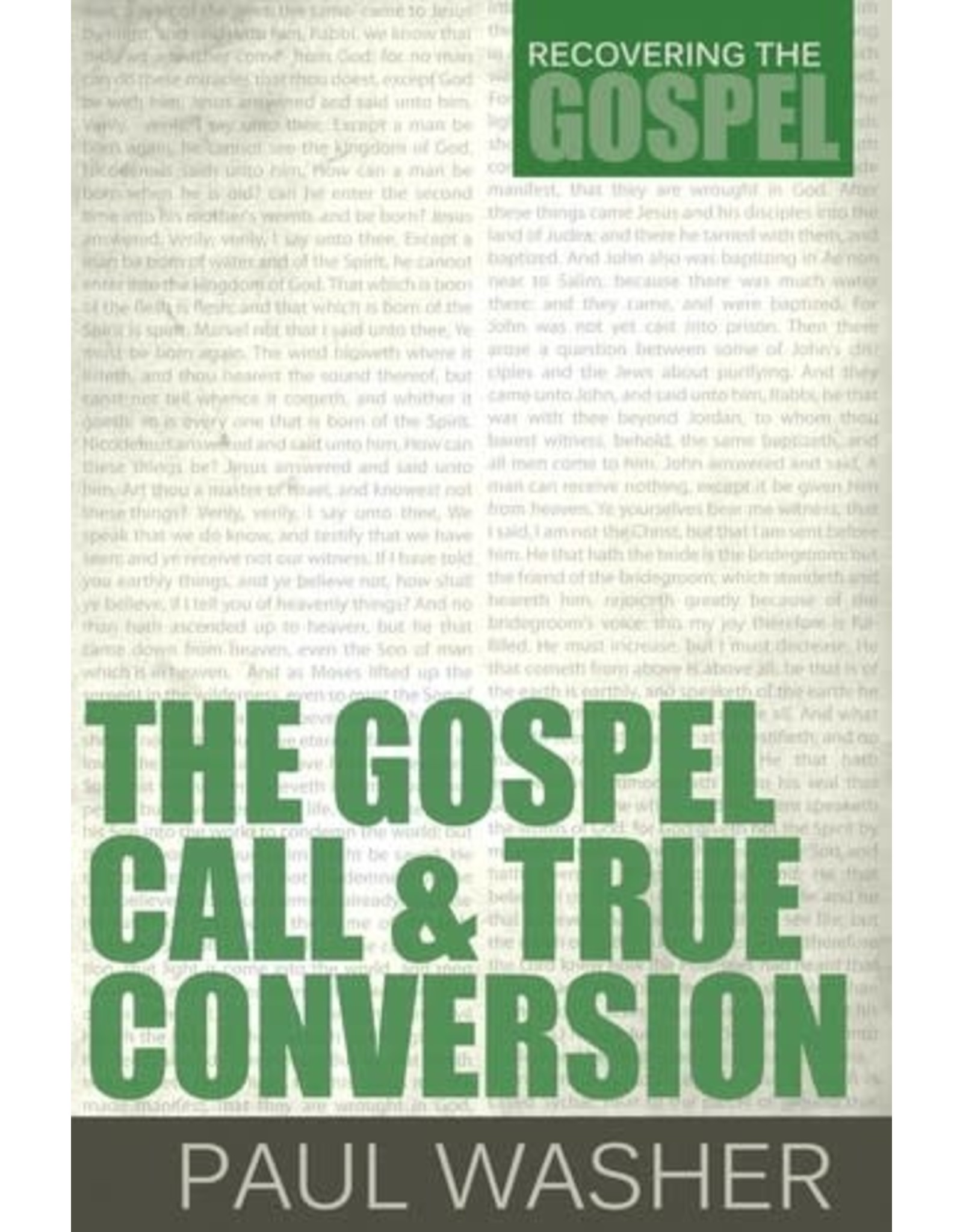 The Gospel Call and True Conversion
