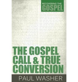 The Gospel Call and True Conversion