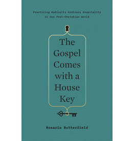 The Gospel Comes with a House Key
