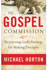 Michael Horton The Gospel Commission