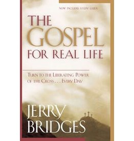 Jerry Bridges The Gospel For Real Life