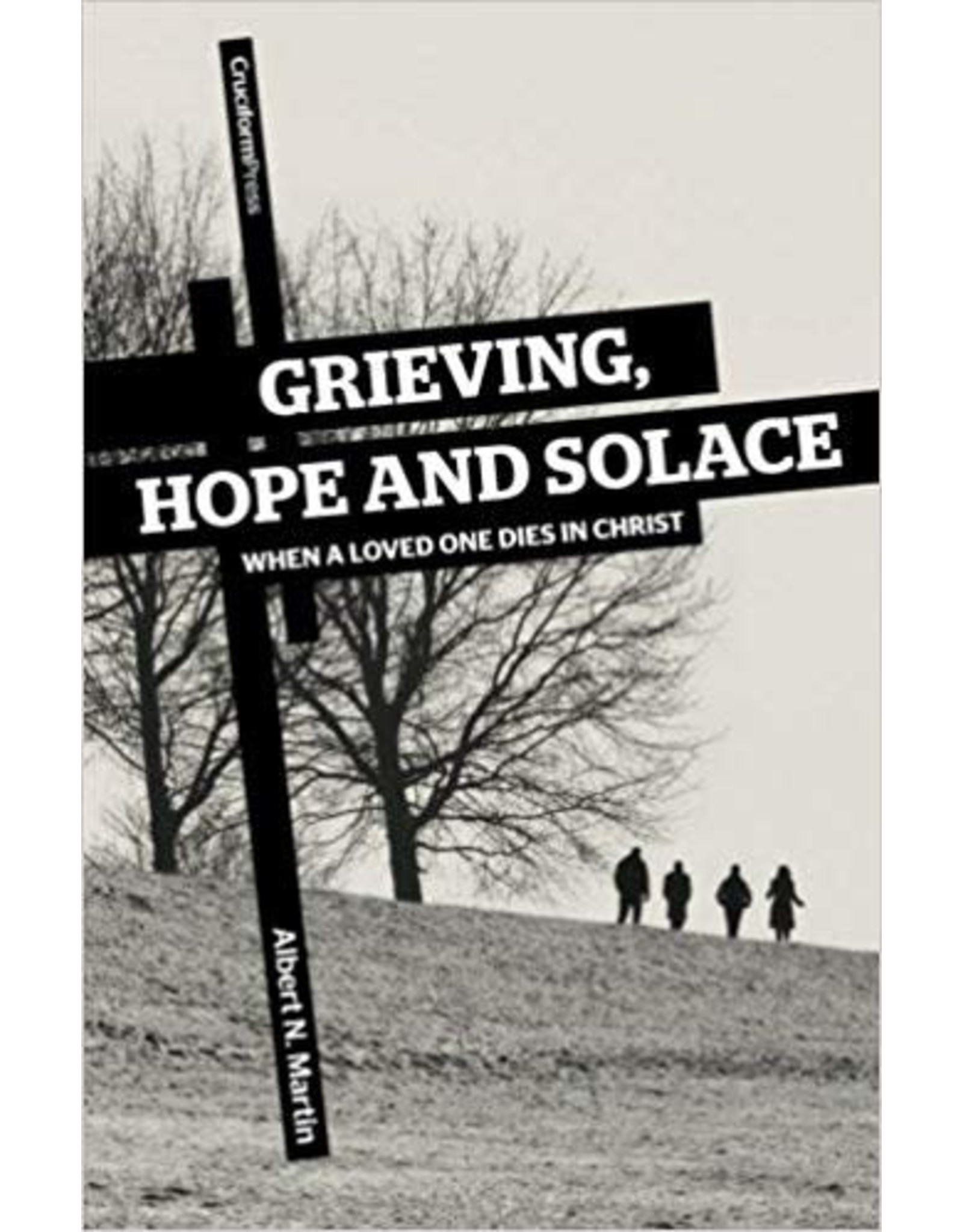 Walter Martin Grieving, Hope And Solace