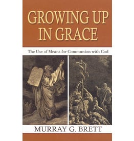 Murray Brett Growing Up in Grace
