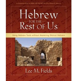 Lee M Fields Hebrew for the Rest of Us