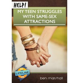 Ben Marshall Help! My Teen Struggles With Same Sex Attraction