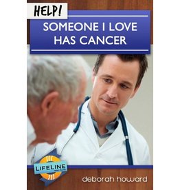 Help! Someone I Love Has Cancer