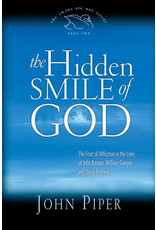 John Piper The Hidden Smile of God