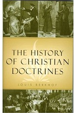 Berkhof The History of Christian Doctrines
