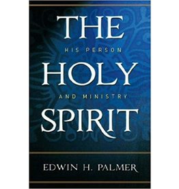 Edwin H. Palmer The Holy Spirit-Palmer