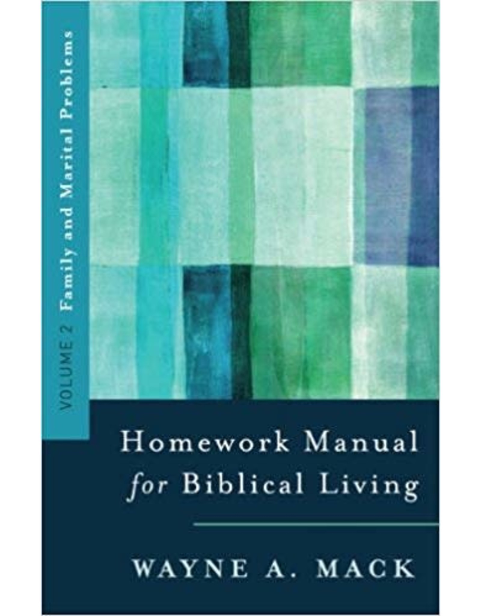 Homework Manual for Biblical Living Vol. 2