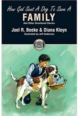 Joel and Mary Beeke Building on the Rock 5 - How God Sent A Dog to Save A Family