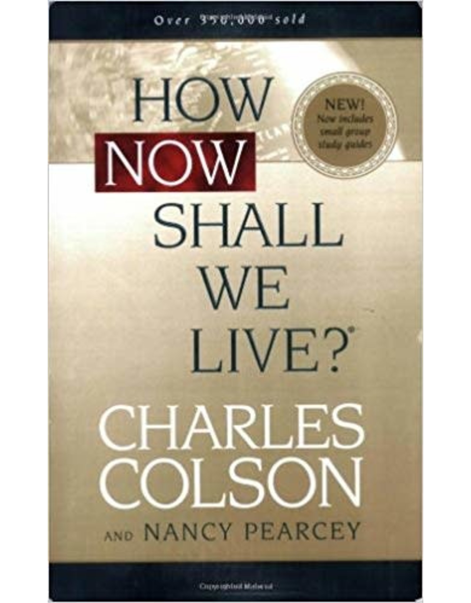 How Now Shall We Live