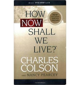 How Now Shall We Live