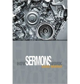 David Murray How Sermons Work