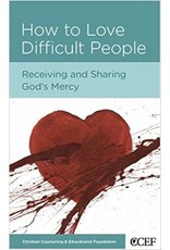 William P Smith How to Love Difficult People