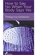 Dan Wilson How to Say No When Your Body Says Yes