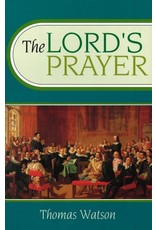 Thomas Watson The Lord's Prayer