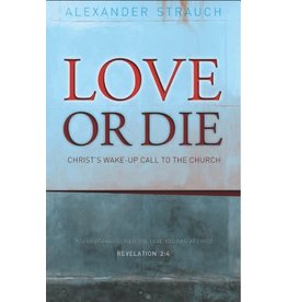 Alexander Strauch Love or Die