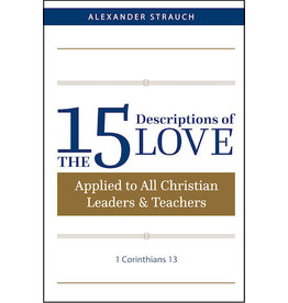 Alexander Strauch 15 Descriptions of Love