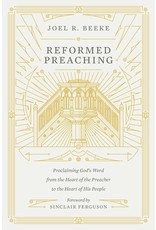 Joel R Beeke Reformed Preaching
