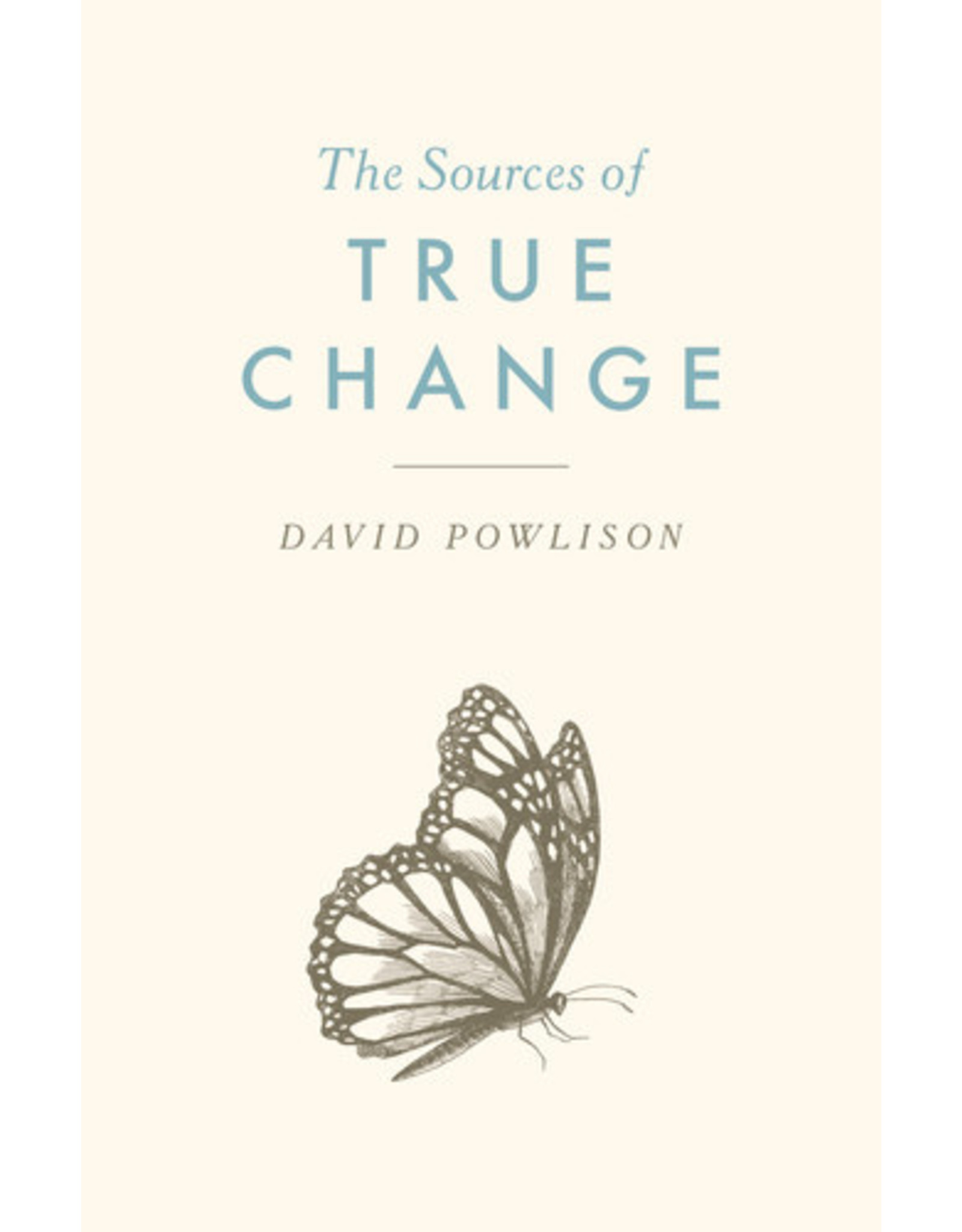 David Powlison Sources of True Change