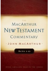 John MacArthur MacArthur Commentary - Acts 1-12