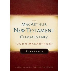 John MacArthur MacArthur Commentary - Romans 9 - 16