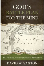 David W Saxton God's Battle Plan For The Mind