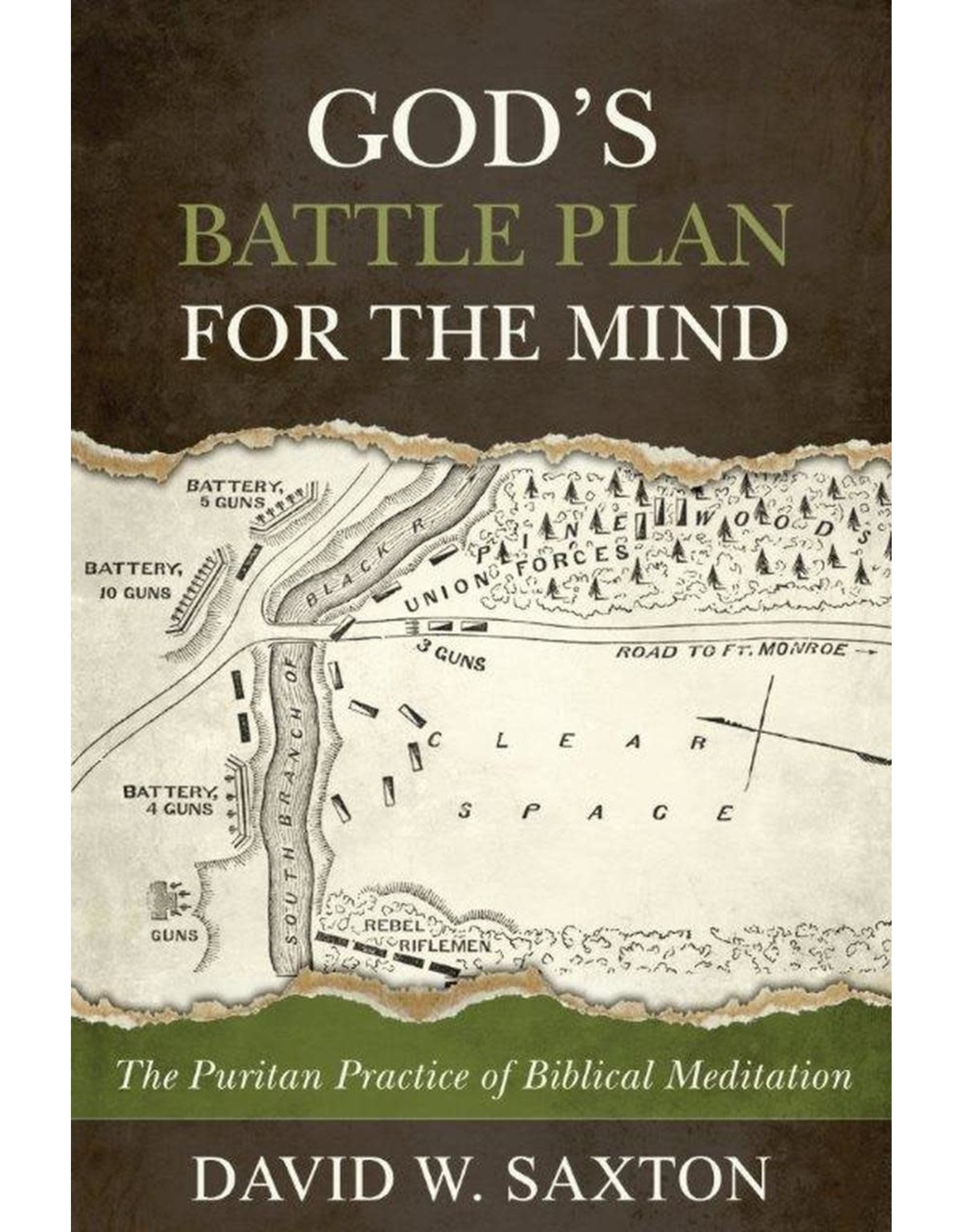 David W Saxton God's Battle Plan For The Mind