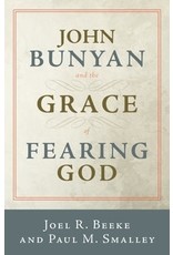 John Bunyan and the Grace of Fearing God