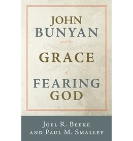 John Bunyan and the Grace of Fearing God