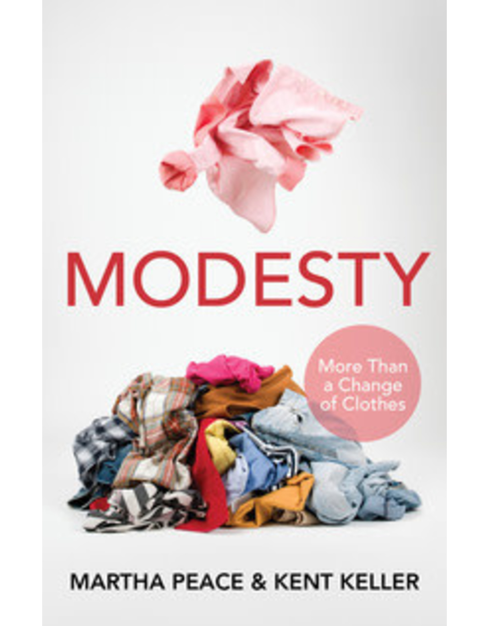 Martha Peace, Kent Keller Modesty