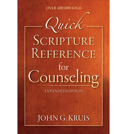 John G. Kruis Quick Scripture Reference for Counseling