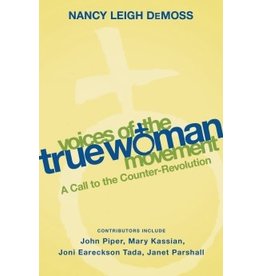 Nancy Leigh De Moss Voices Of The True Woman Movement