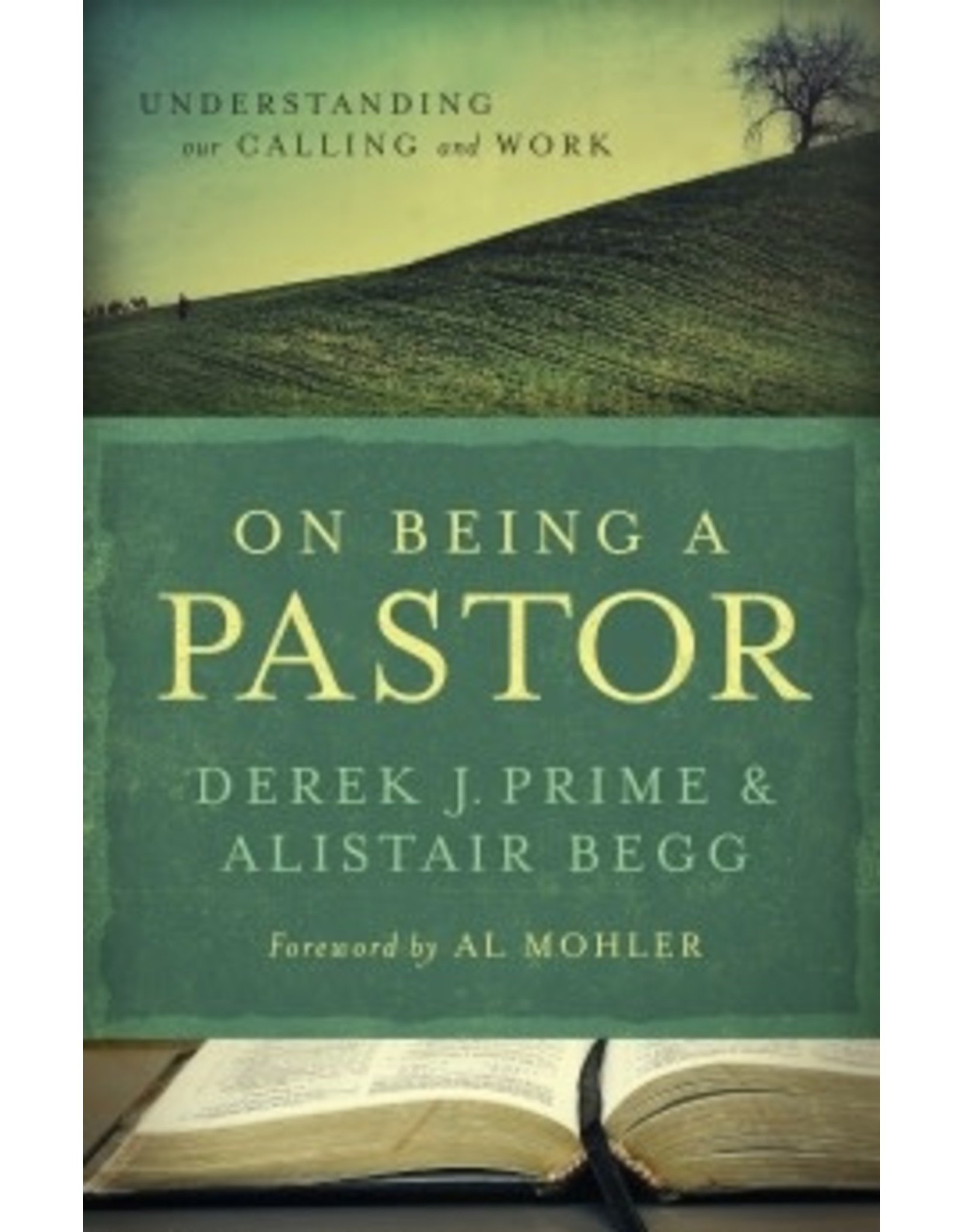 Derek J. Prime & Alistair Begg On Being A Pastor