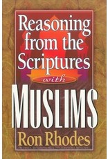 Ron Rhodes Reasoning from the Scriptures With Muslims