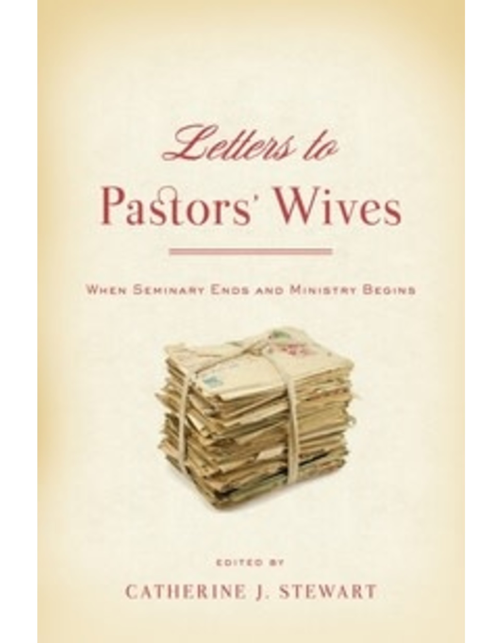 Cathrine J Stewart Letters to Pastors' Wives