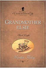 Martha Finley Grandmother Elsie - Book 8