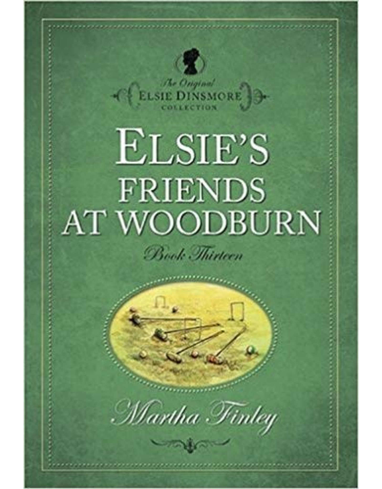 Martha Finley Elsie's Friends at Woodburn - Book 13