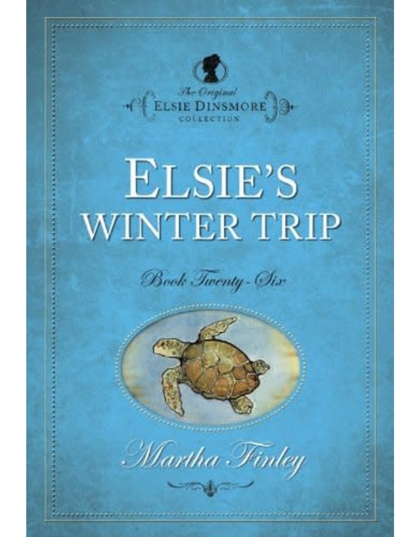 Martha Finley Elsie's Winter Trip - Book 26
