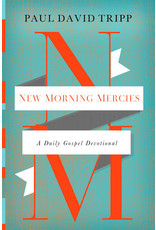 Paul David Tripp New Morning Mercies