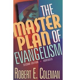 Robert E Coleman The Master Plan of Evangelism