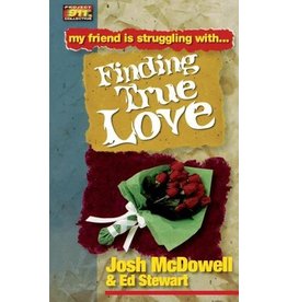 Josh McDowell & Ed Stewart My Friend is Struggling With Finding True Love